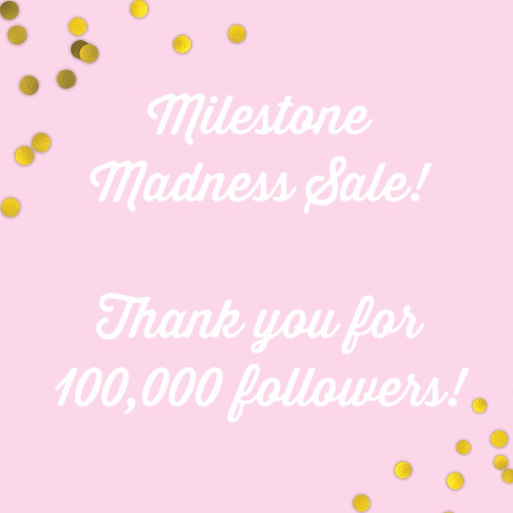 Milestone Madness Sale Starts Now!